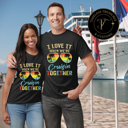 "Cruise Chic: "I Love It When We're Causing Together" T-shirt – Sail into Laughter and Love!"