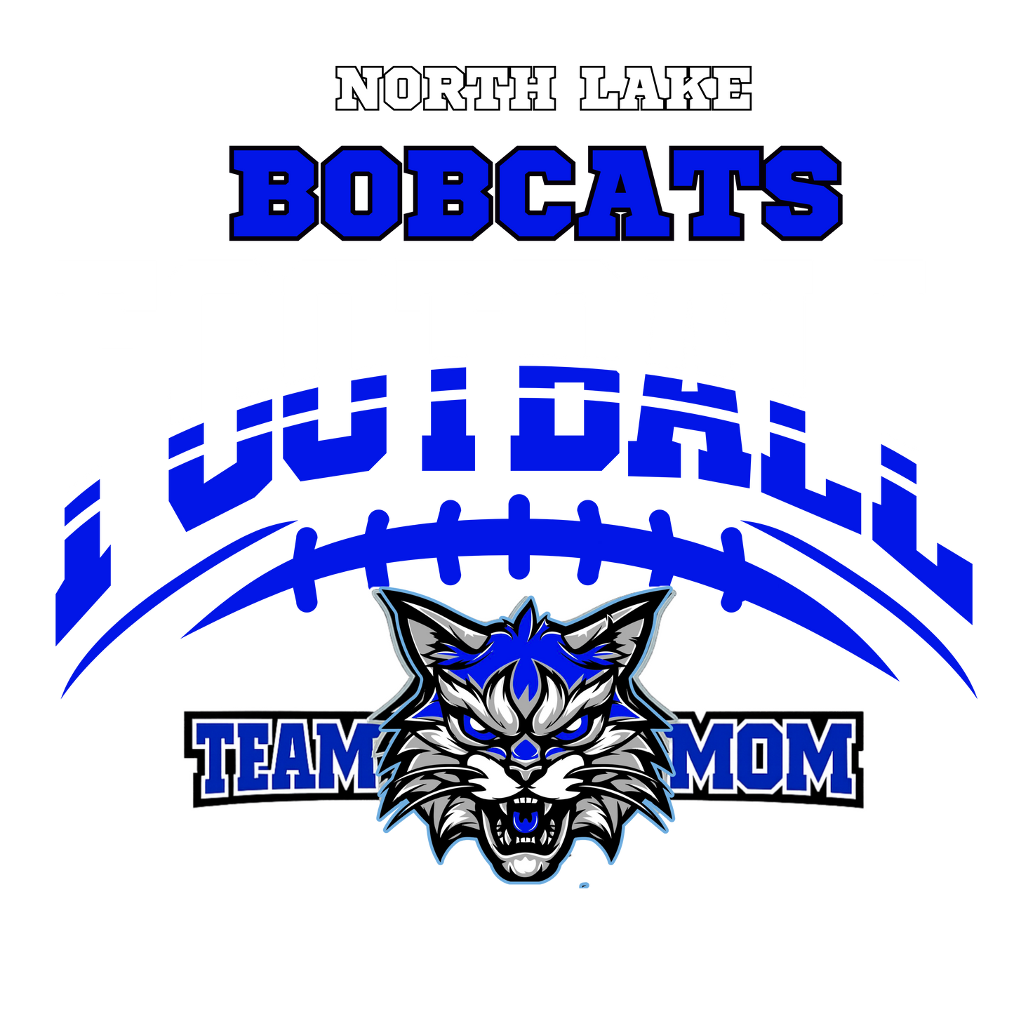 North Lake Bobcats Football Team Parent Tee-Custom