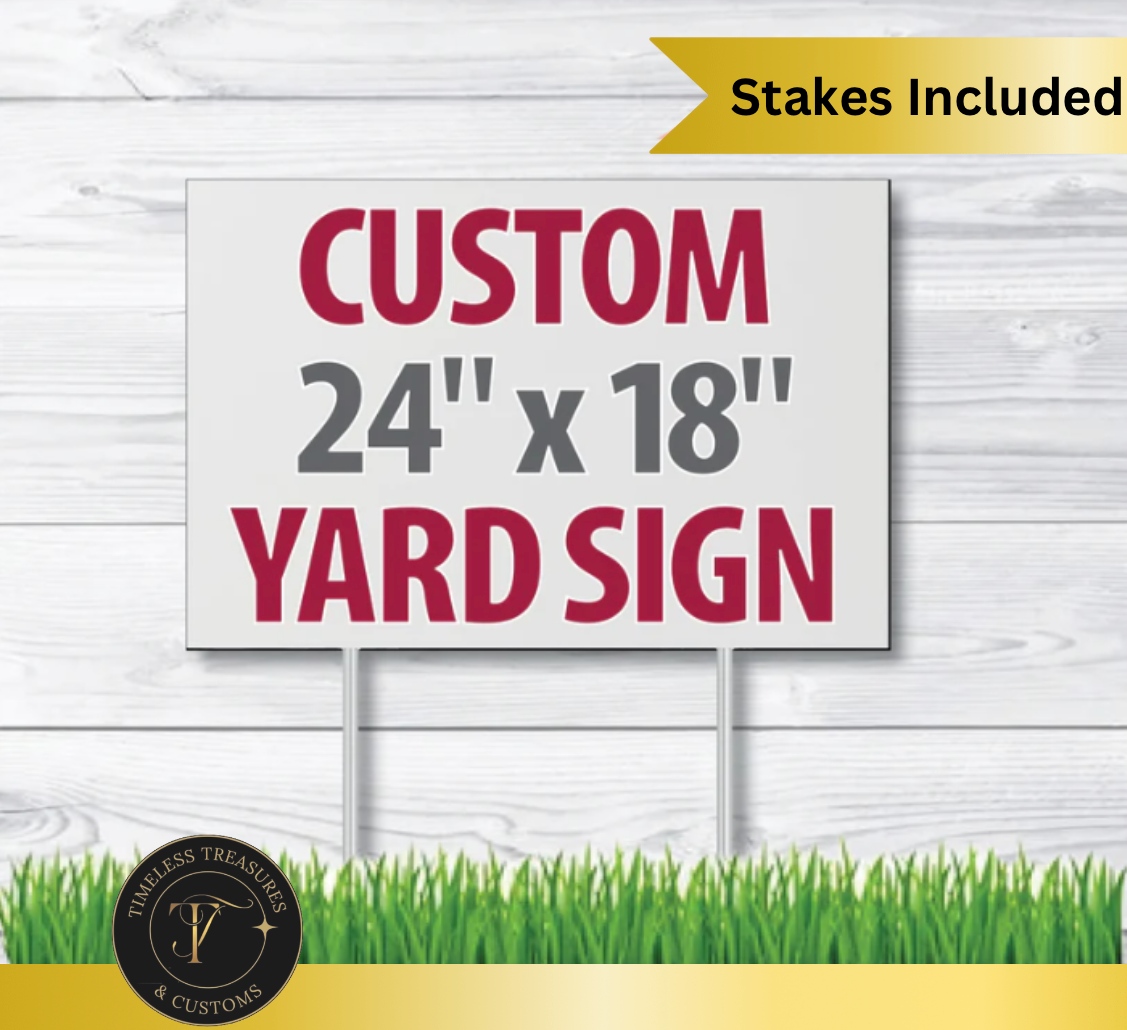 Custom Yard Sign