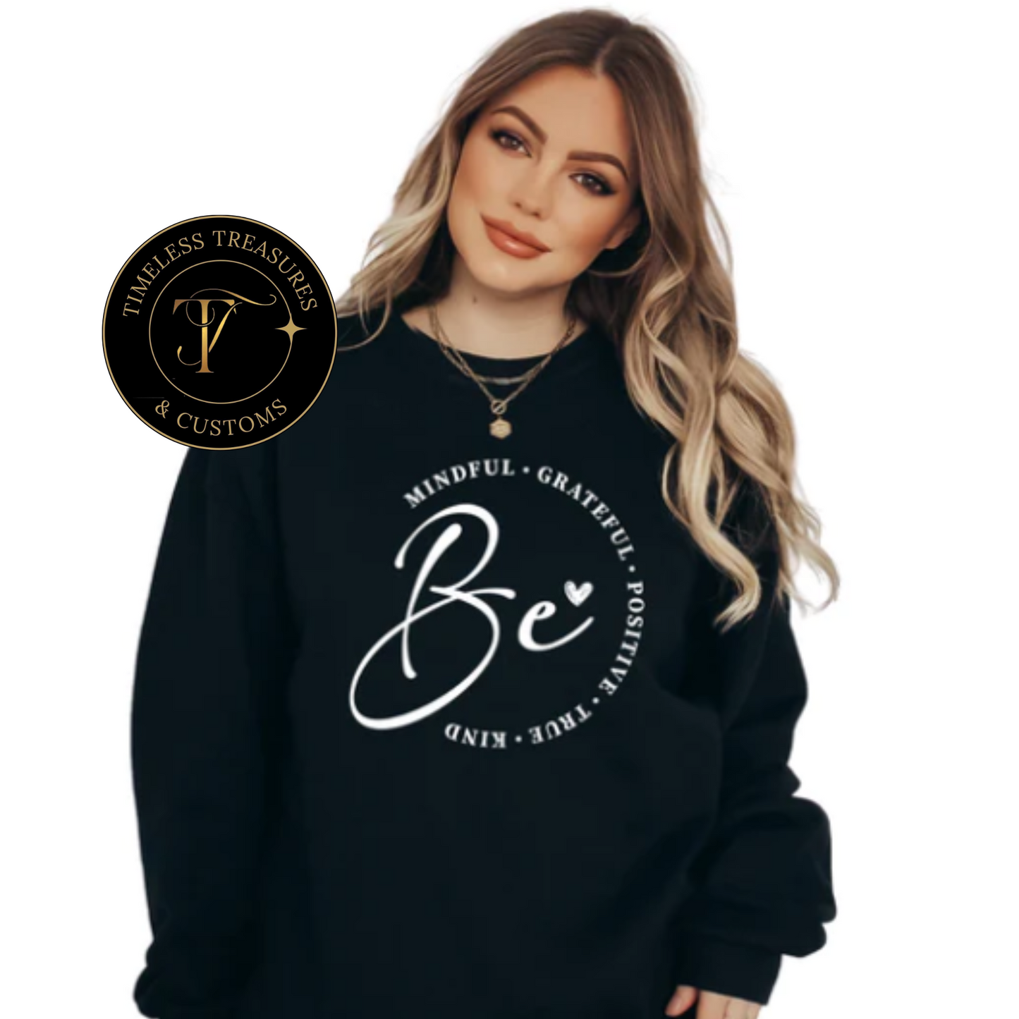 Be Mindful Sweatshirt