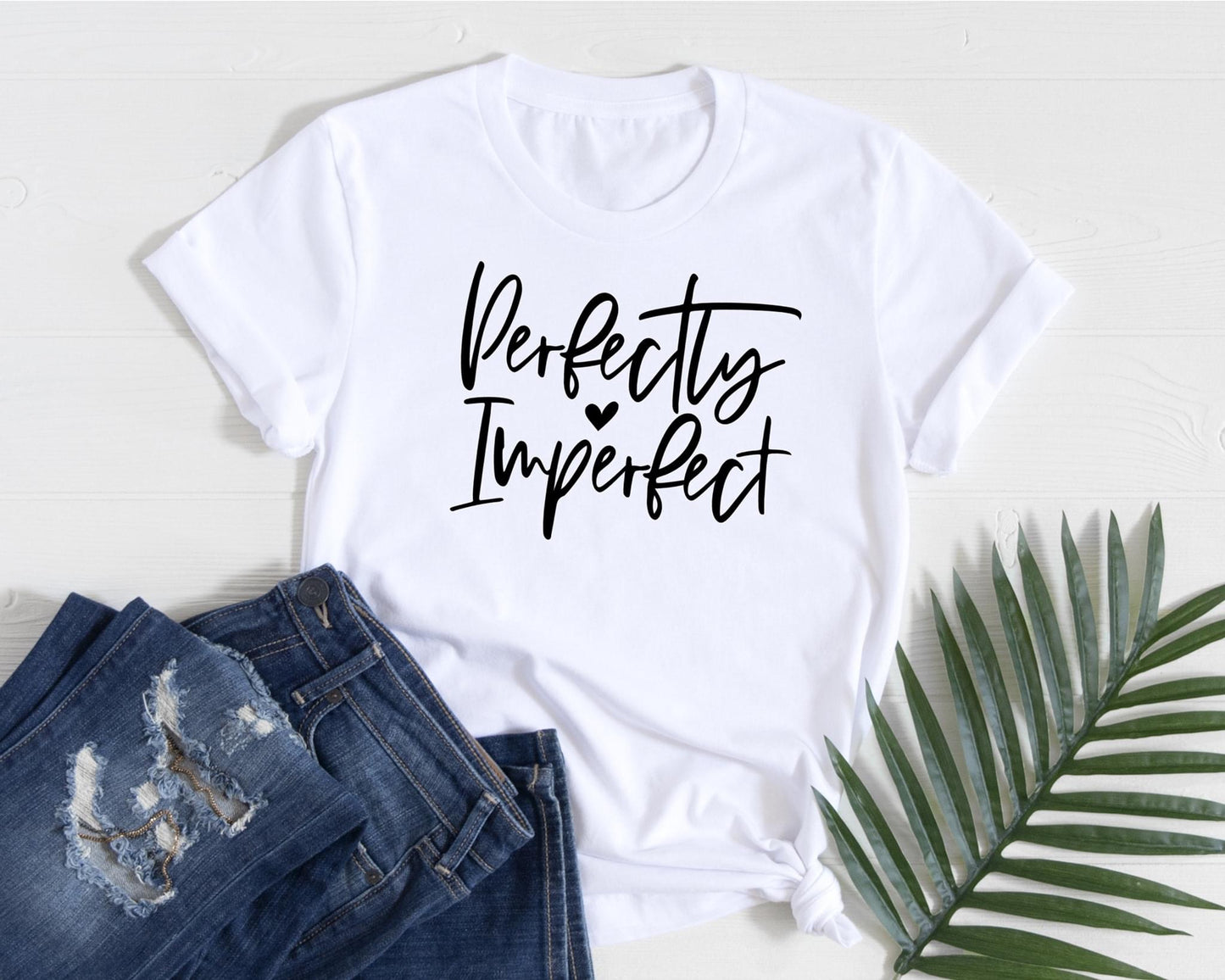 Perfectly Imperfect T-Shirt